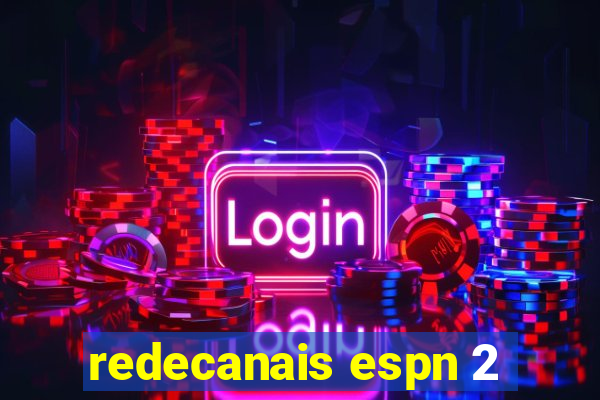 redecanais espn 2